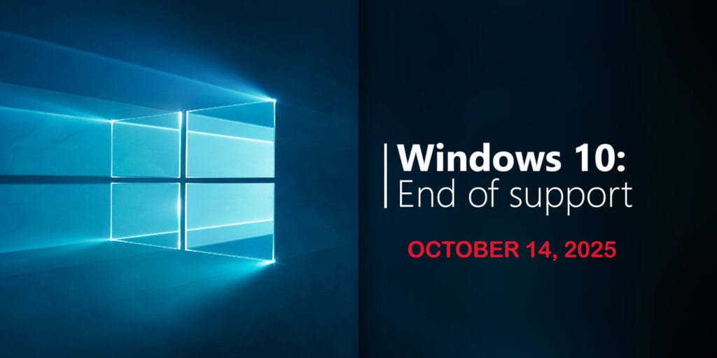 Windows 10 End of Support is Coming – Discover What Businesses Need to Know