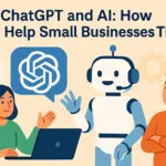 ChatGPT and AI: How They Help Small Businesses Thrive
