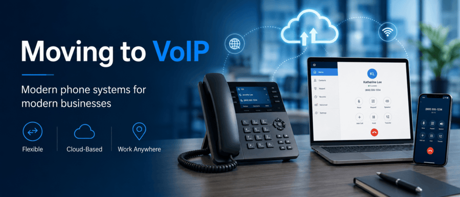 Blog 4 Make the move to VoIP for your Business